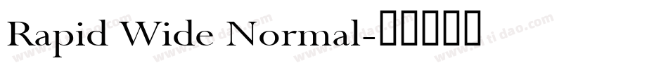 Rapid Wide Normal字体转换